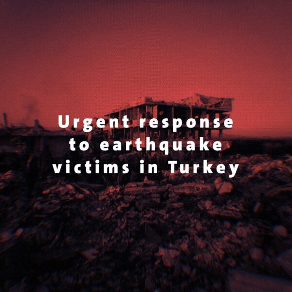 Urgent response in the areas of Hatay for those affected by the earthquake in Turkey